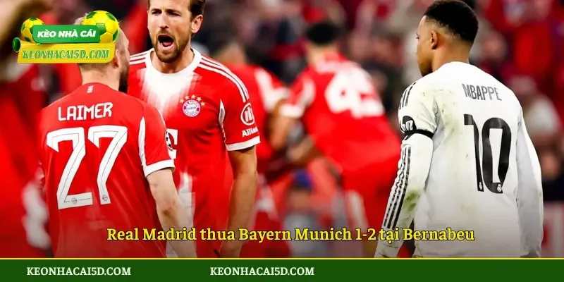 Real Madrid thua Bayern Munich 1-2 tại sân nhà 2 Real Madrid thua Bayern Munich 1-2 tại Bernabe