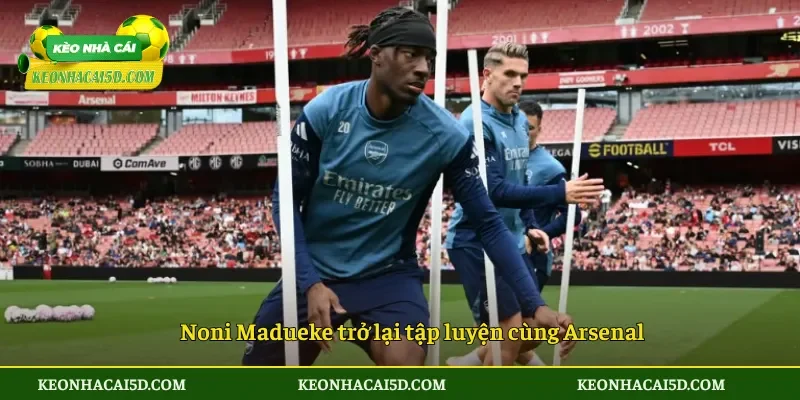 Noni Madueke trở lại tập luyện cùng Arsenal