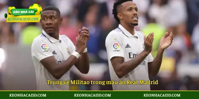 Trung vệ Militao trong màu áo Real Madrid